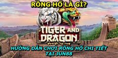 game rồng hổ jun88