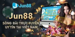 jun88 hướng dẩn mỡ tài khoản